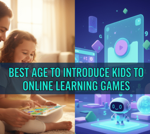 Best Age to Introduce Kids to Online Learning Games