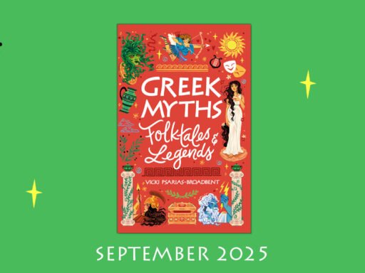 Pre-order Greek Myths, Folktales & Legends for 9-12 year olds (out on Sept 11th 2025)