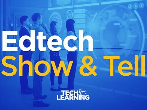 Edtech Show &amp; Tell