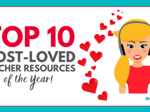 Top 10 Most-Loved Teacher Resources of 2025