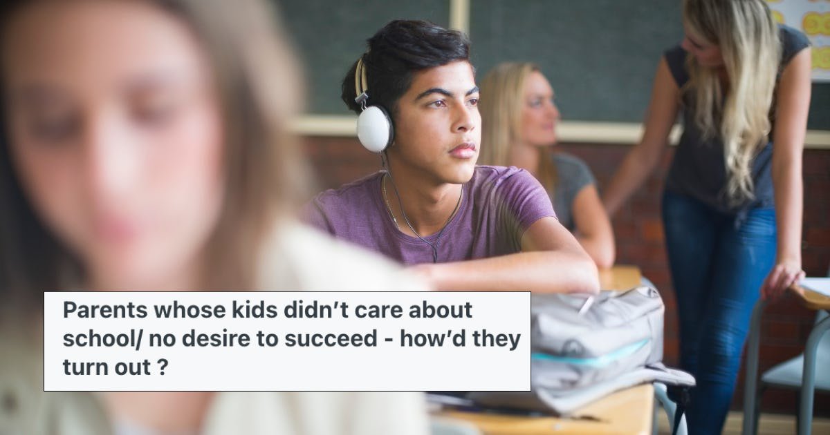 What Happened To Your Kid Who Never Cared About School?